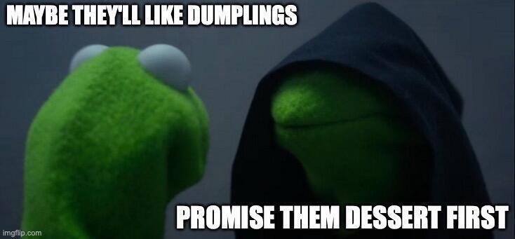 I'll just promise dessert if they try it, what could go wrong